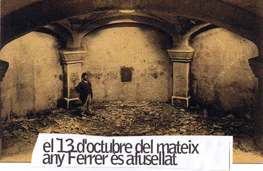 la setmana tragica: el 13 d'octubre del mateix any Ferrer es afuselat